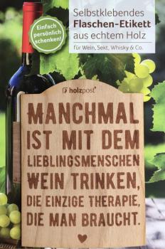 Flaschen-Etikett - Manchmal ist mit dem Lieblingsmenschen..., selbstklebend
