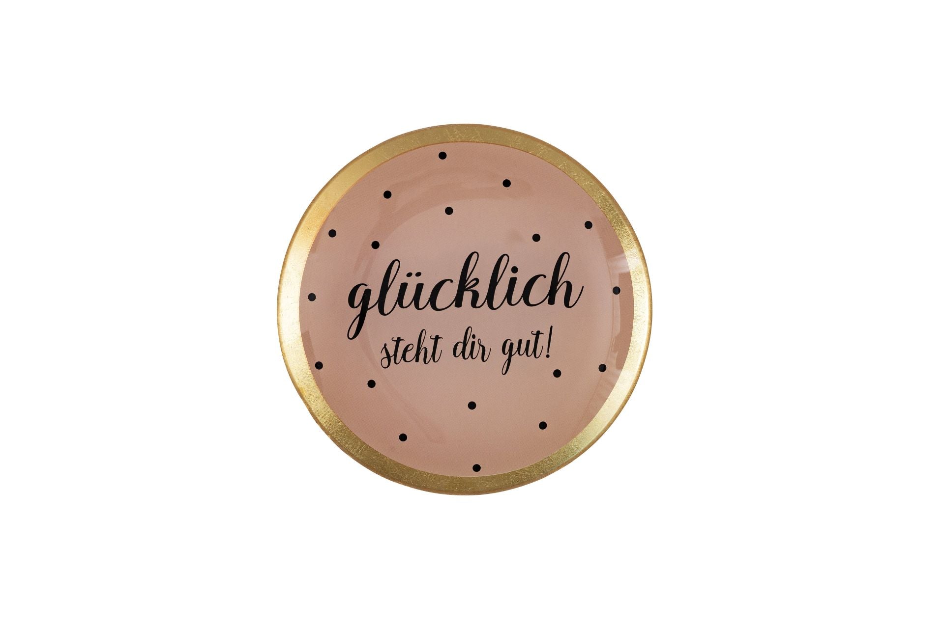Love Plates, Glasteller M, Glücklich steht Dir gut, rund, rosa