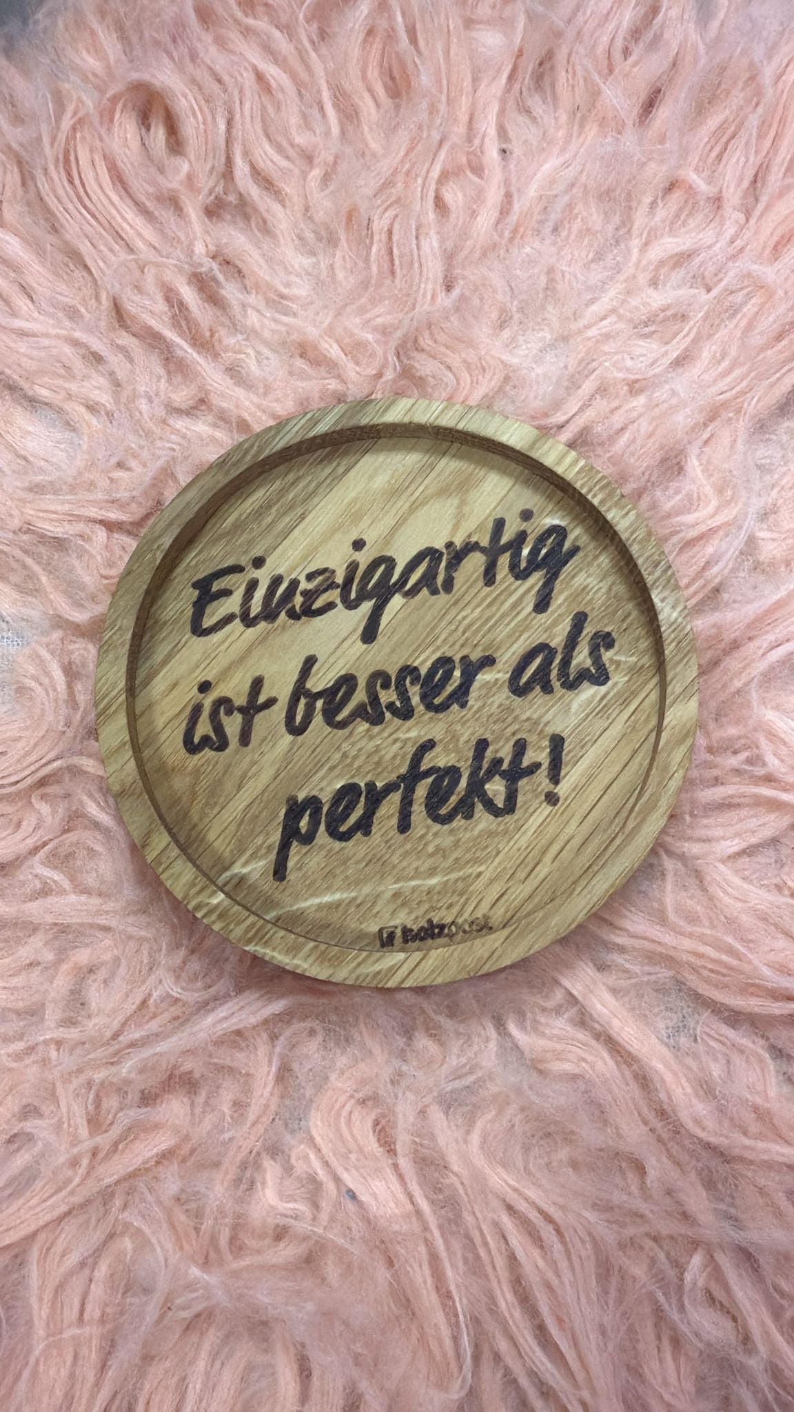 Untersetzer, Einzigartig ist besser als Perfekt!, rund