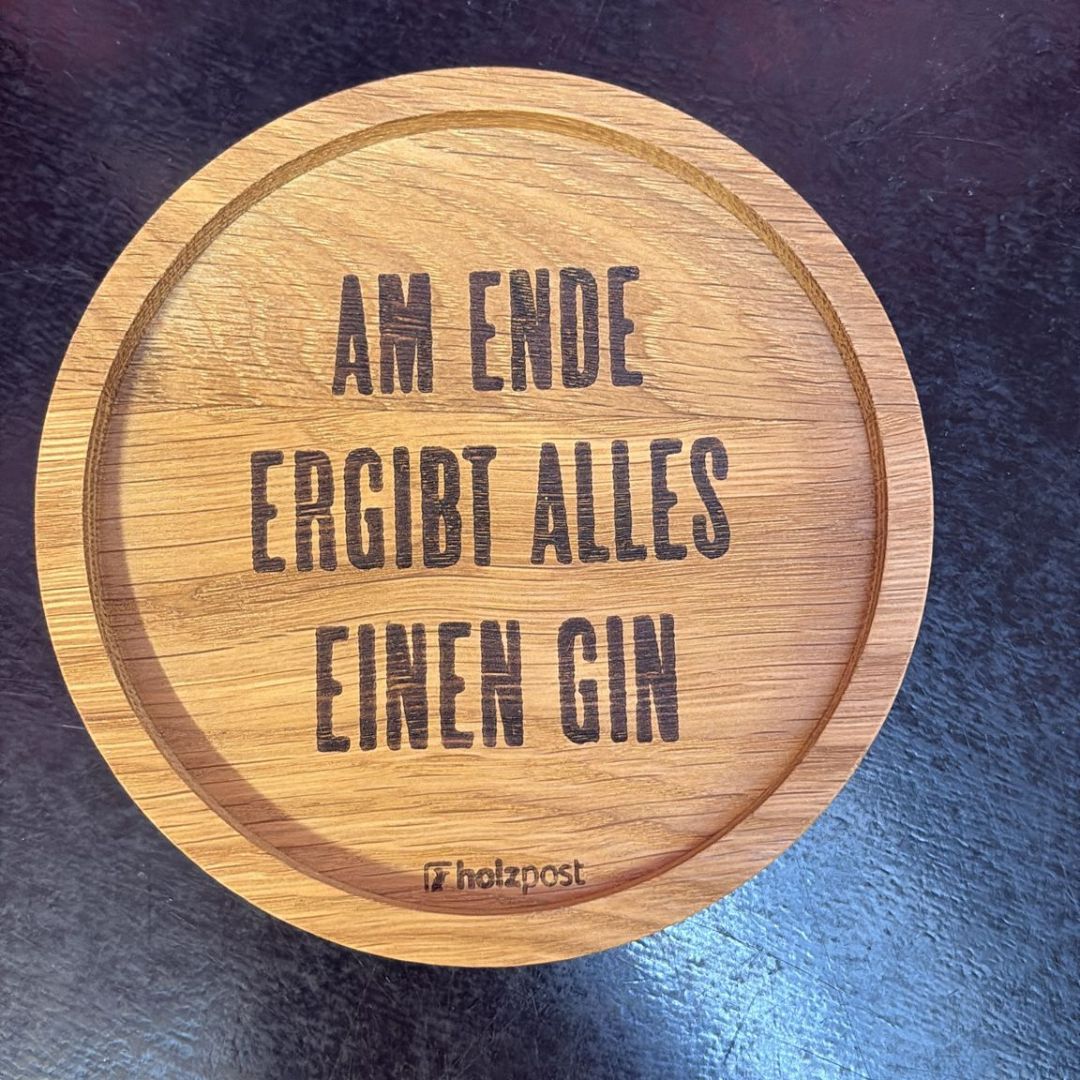 Untersetzer, Am Ende ergibt alles einen Gin