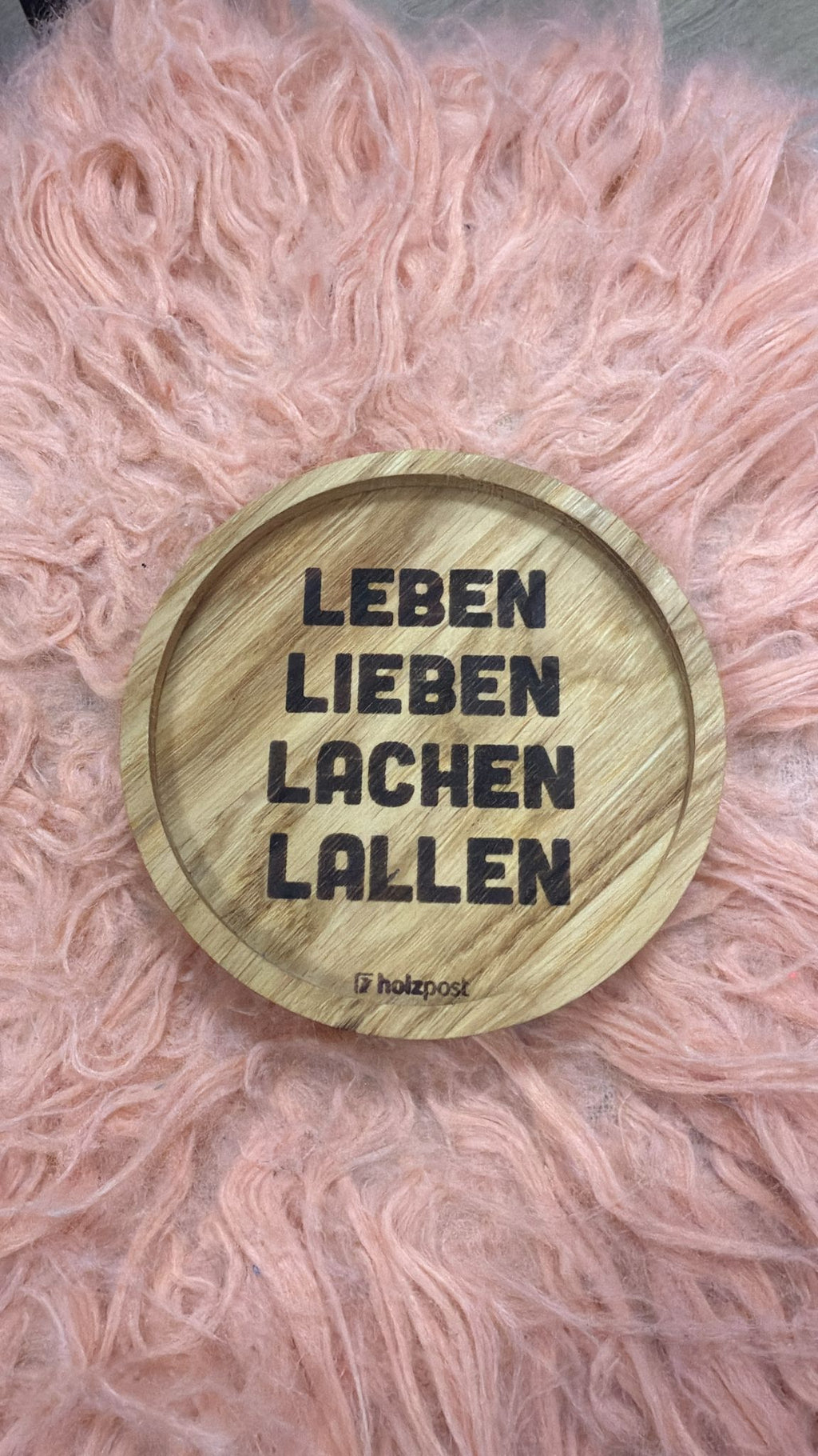 Untersetzer, Leben Lieben Lachen Lallen, rund